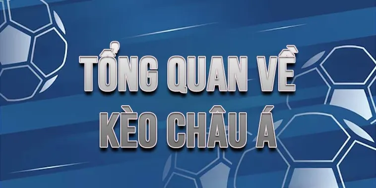 Bí Quyết Về Cách Chơi Kèo Châu Á Để Đạt Lợi Nhuận Cao Hiện Nay